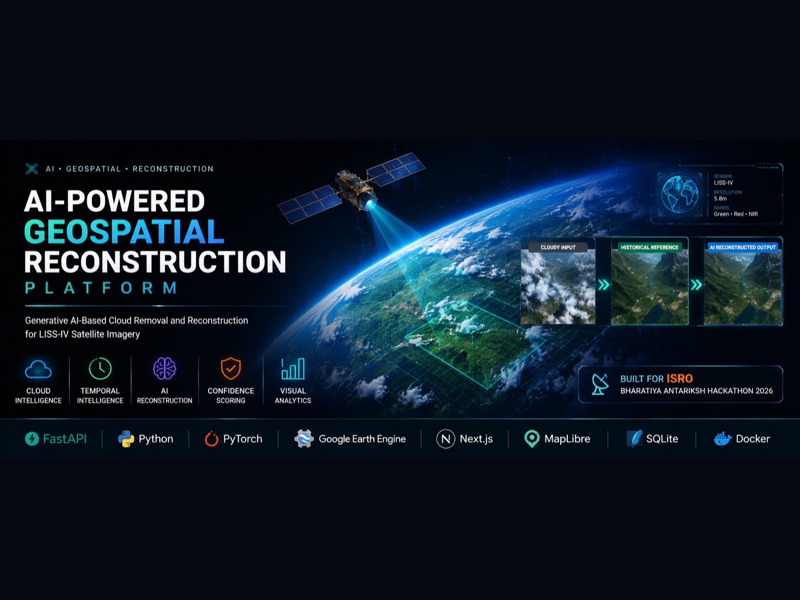 ISRO BAH'26 — AI Reconstruction Platform